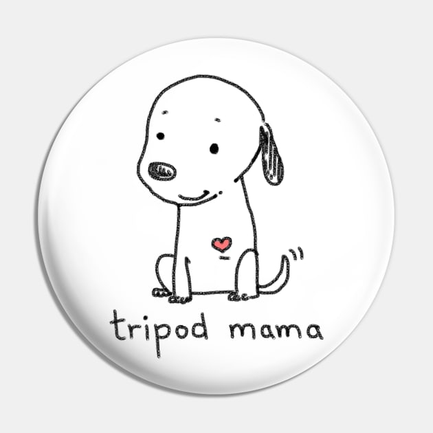 Tripod Dog, Dog Mom, Cute Cartoon Dog, Three Legged Dog Pin by sockdogs