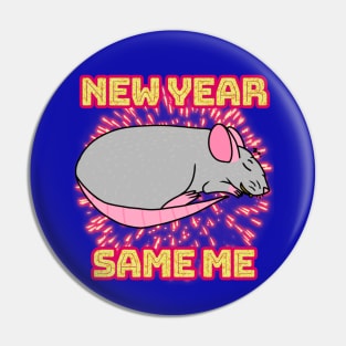 New Year, Same Me (Full Color Version) Pin
