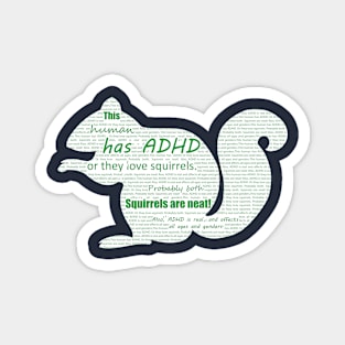 ADHD Squirrel (text art) Magnet