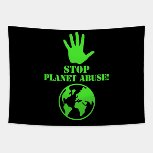 Stop Planet Abuse! Tapestry