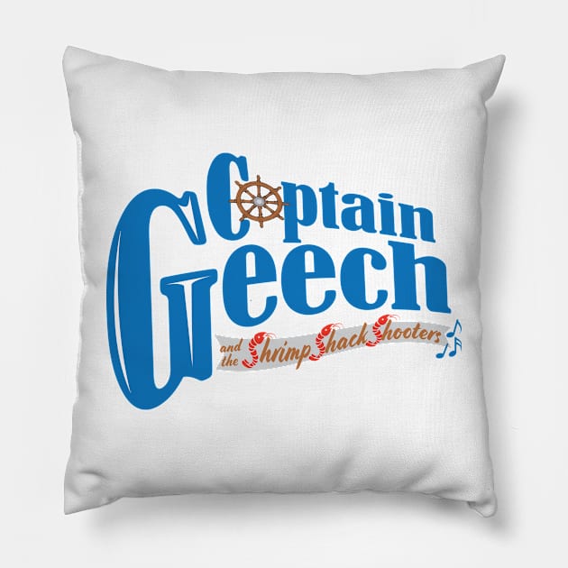 Captain Geech and the Shrimp Shack Shooters Pillow by Shirt Happens