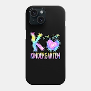 K Is For Kergarten Teacher Tie Dye Back to School Phone Case