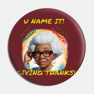 U NAME IT (GRANDMOM) Pin