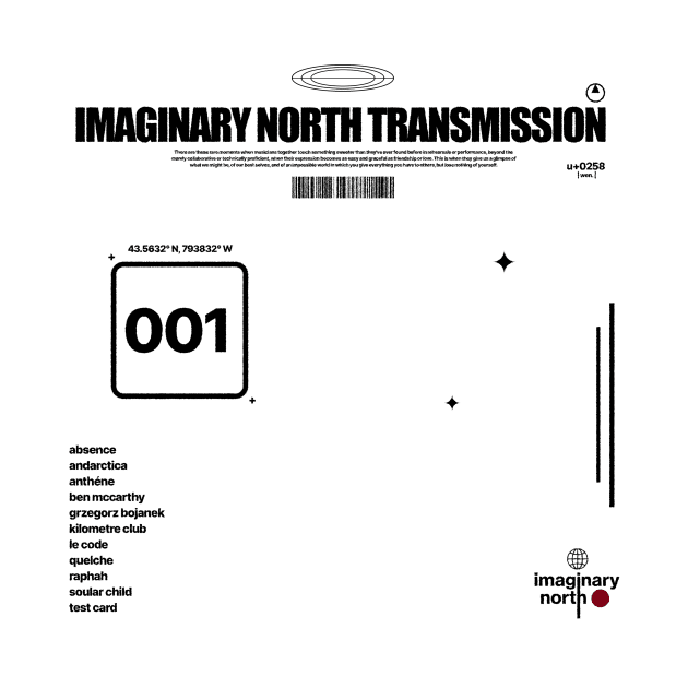 Imaginary North Transmission 001 by Imaginary North