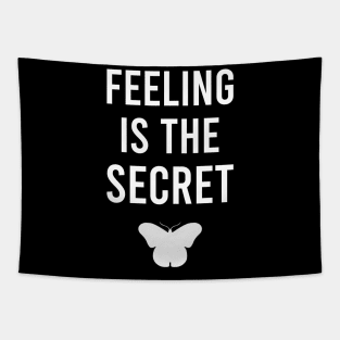 Feeling is the secret - Neville Goddard manifesting Tapestry