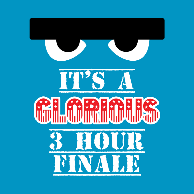 Discover It's a Glorious 3 Hour Finale! - Muppetvision3d - T-Shirt