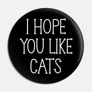 I hope you like Cats Pin