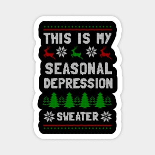 This Is My Seasonal Depression Sweater Magnet