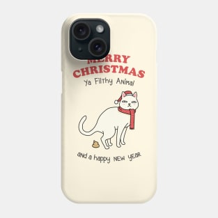 Merry Christmas Ya Filthy Animal White Cat Phone Case