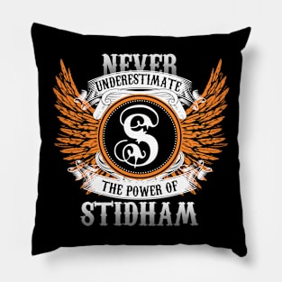 Stidham Name Shirt Never Underestimate The Power Of Stidham Pillow