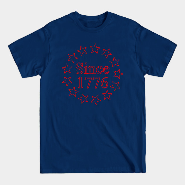 Disover American Since 1776 Stars - Fourth Of July - T-Shirt