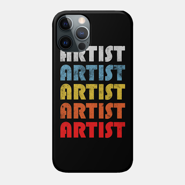 Artist gift retro design. Perfect present for mom dad friend him or her - Gift - Phone Case