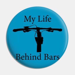 My Life Behind Bars Pin