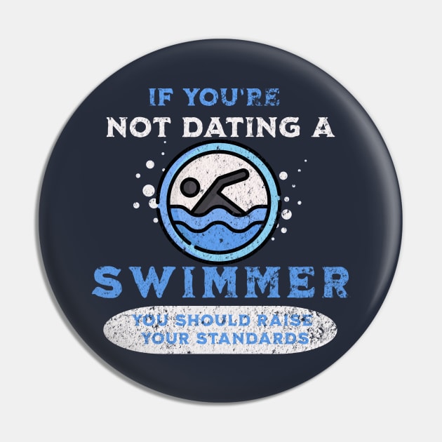 Date A Swimmer Pin by IronStrides