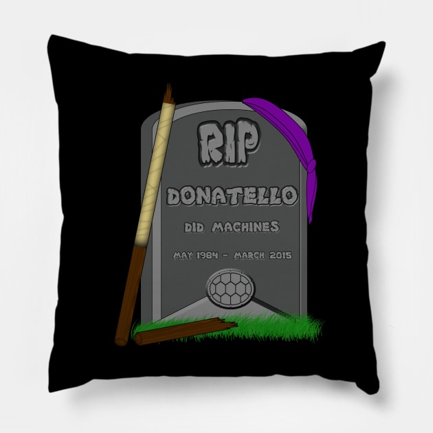 RIP Donatello Pillow by Kaatt