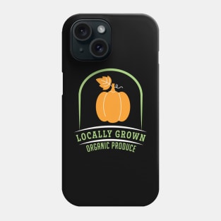 Locally Grown Pumpkins Phone Case