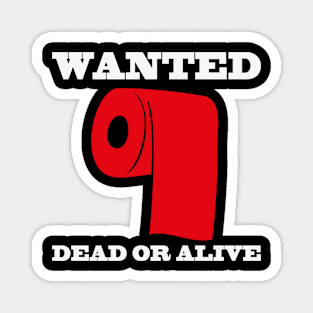 Wanted Dead or Alive Magnet