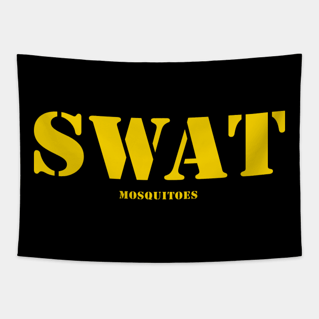 SWAT Mosquitoes [Rx-tp] Tapestry by Roufxis