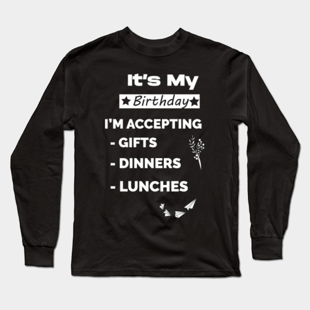 It S My Birthday T Shirt Cute Family Gift Idea For Mom Mixed Family Shirt Birthday Gift Mom Slim Fit T Shirt Birthday Gift Idea Long Sleeve T Shirt Teepublic