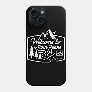 Welcome To Twin Peaks Phone Case