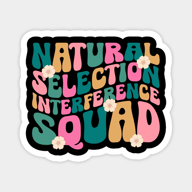 Natural Selection Interference Squad EMS Firefighter Magnet by ILOVEY2K