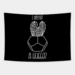 I Am Not A Hugger Tapestry