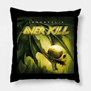 Over Kill  Immortalis Pillow