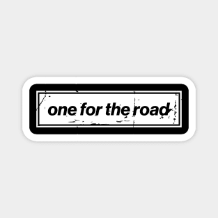 One For The Road - White Oasis Distressed Logo Typography Magnet