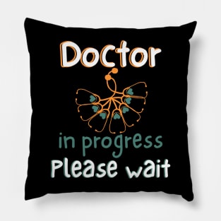 Doctor In Progress Please Wait Pillow