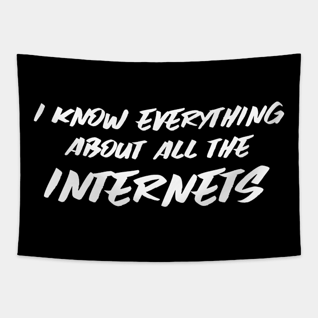 I know everything about all the internets, Nonsense Tapestry by ILT87