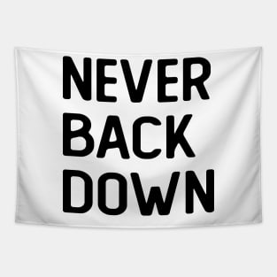 Never Back Down Tapestry