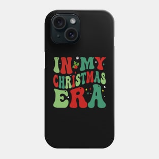 In My Christmas Era Phone Case