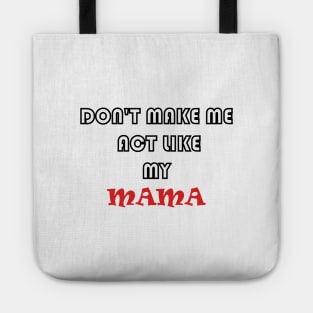 Mothers day funny gift Tote