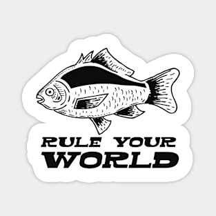 Rule Your World - Funny Fishing Magnet