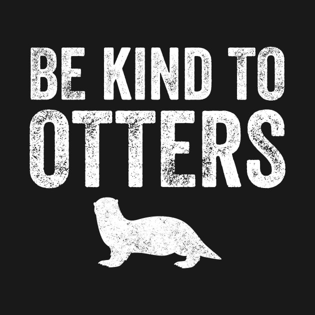 Be kind to otters by captainmood