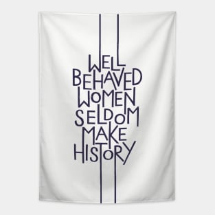 Well Behaved Women Tapestry