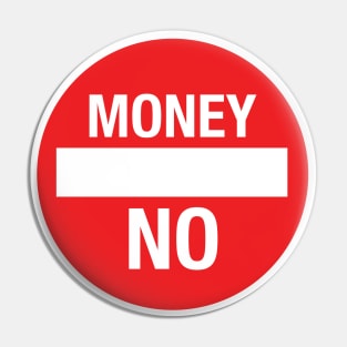 Money No - Do Not Enter Pin