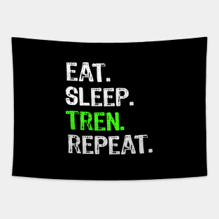 Eat Sleep Tren Repeat Tapestry