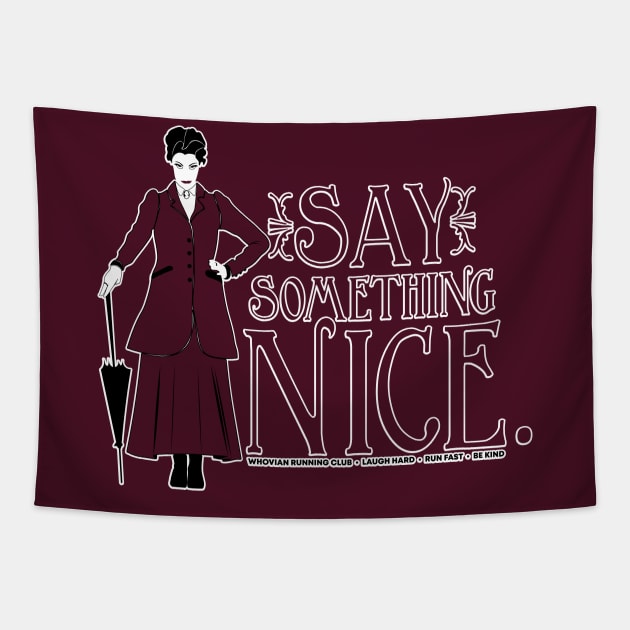 Say Something Nice Tapestry by Fanthropy Running Clubs