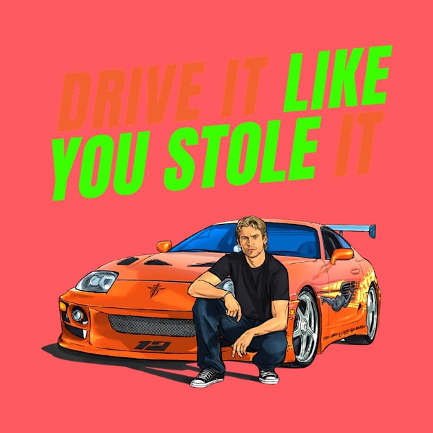 Drive it like you stole it { fast and furious Paul walker's Supra } by MOTOSHIFT