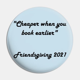 Friendsgiving 2021 Pin