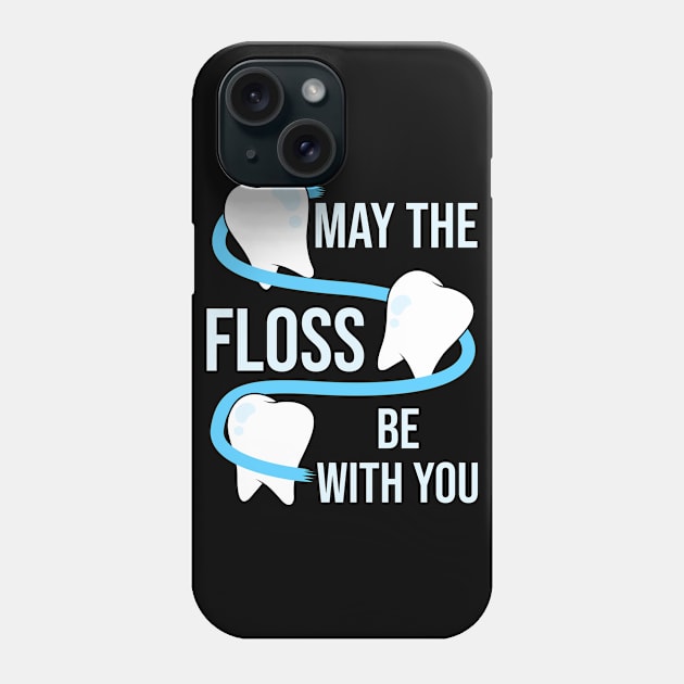 Dentist Dental Dental Hygienist Tooth Teeth Dental Assistant Dentistry Doctor Assistant Dental Technician Molar Tooth Toothbrush Dentist Gift Funny Dentist T-Shirt Mouth Braces Medical Medicine Orthod Phone Case by jkshirts