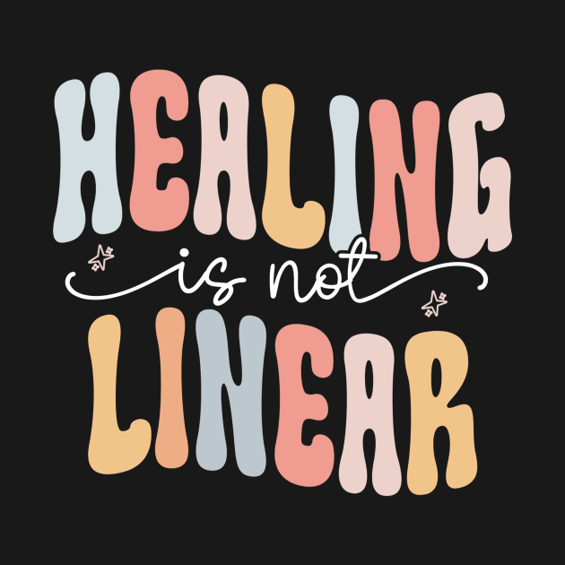 Healing Is Not Linear Shirt, Motivational Shirt, Positivity Shirt, Mental Health Shirt, Depression Shirt, Psychologist Gift, Self Love by ILOVEY2K