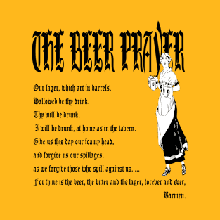 Beer Prayer Parody In Prayer of Adoration With Dirndl Girl T-Shirt