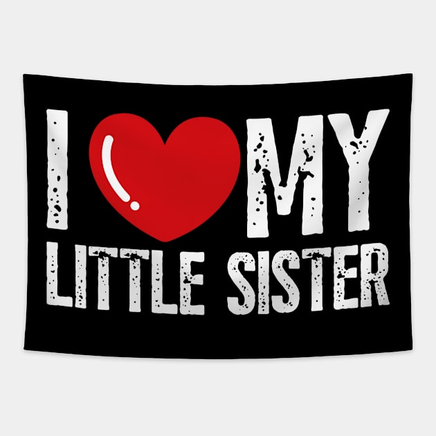 I Love my little sister Design Family Tapestry by click2print