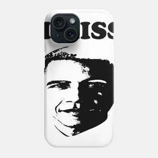 I Miss Barack  I Miss Obama Phone Case