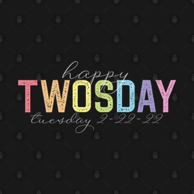 Happy Twosday Tuesday 2-22-22 by JaiStore