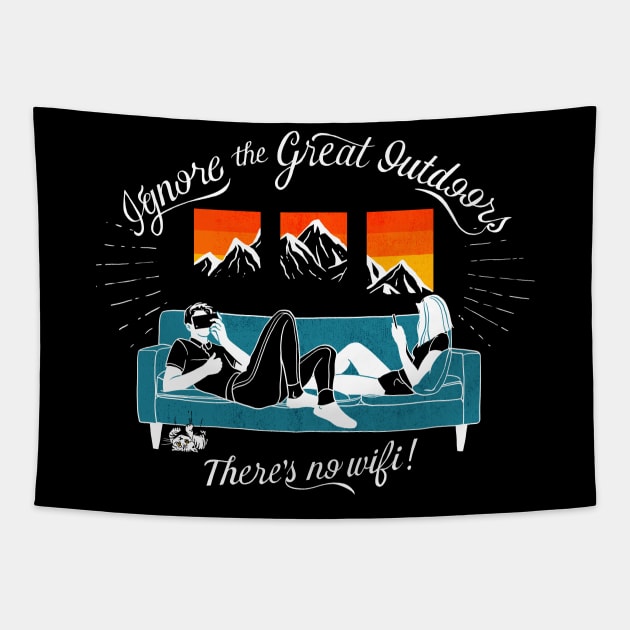 Ignore The Great Outdoors Tapestry by zerobriant