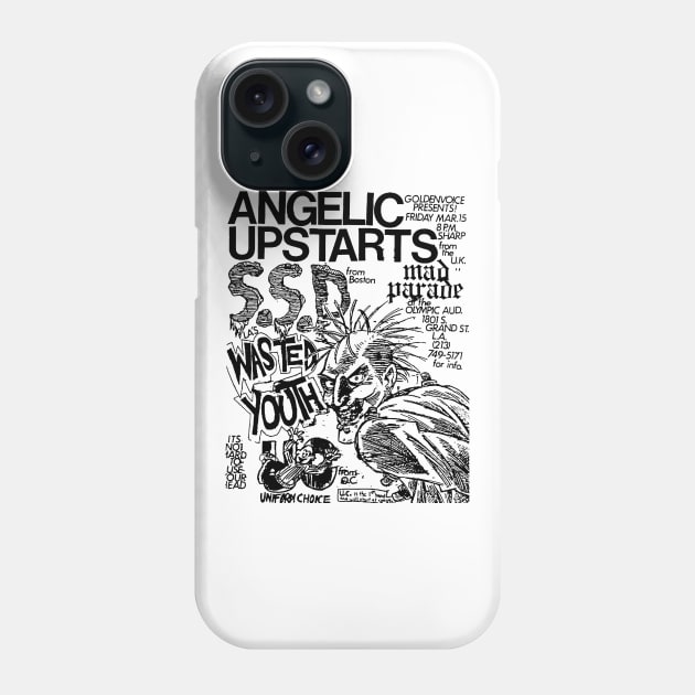 Angelic Upstarts / S.S.D. / Mad Parade / Wasted Youth Punk Flyer Phone Case by Punk Flyer Archive