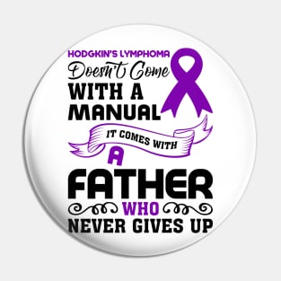 Hodgkin’s Lymphoma Father Hodgkins Lymphoma Dad Pin